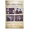 Tổng Thống Lincoln Và Những Điều Bạn Chưa Biết (Song Ngữ Anh - Việt) - Dale Carnegie