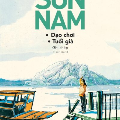 Dạo Chơi - Tuổi Già - Sơn Nam