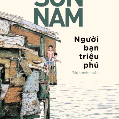 Người Bạn Triệu Phú - Sơn Nam