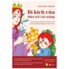 Bi Kịch Của Đứa Trẻ Tài Năng - PhD Alice Miller