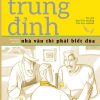 Nhà Văn Thì Phải Biết Đùa - Trung Trung Đỉnh