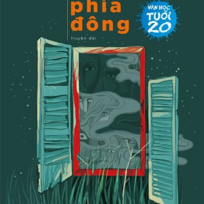 Văn Học Tuổi 20 - Cửa Sổ Phía Đông - Nguyễn Thị Kim Hòa