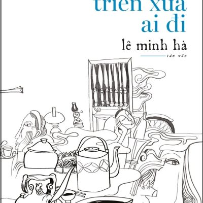 Những Triền Xưa Ai Đi - Lê Minh Hà