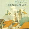 Bồ Câu Chung Mái Vòm - Dương Thụy