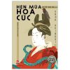 Văn Học Nhật - Tác Phẩm Chọn Lọc - Hẹn Mùa Hoa Cúc - Ueda Akinari