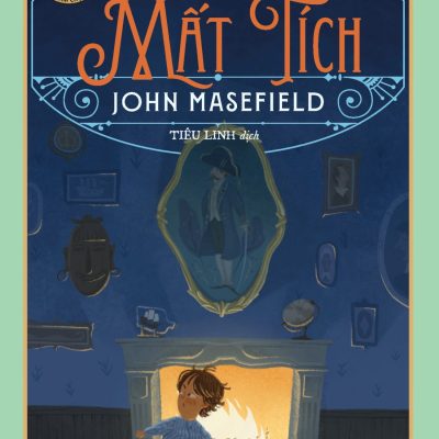 Văn Học Anh - Tác Phẩm Chọn Lọc - Kho Báu Mất Tích - John Masefield