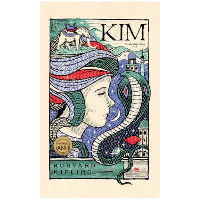Tác Phẩm Chọn Lọc - Văn Học Anh - Kim (2022) - Rudyard Kipling