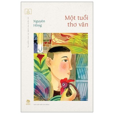 Tủ Sách Vàng - Tác Phẩm Chọn Lọc Dành Cho Thiếu Nhi - Một Tuổi Thơ Văn (2022) - Nguyên Hồng
