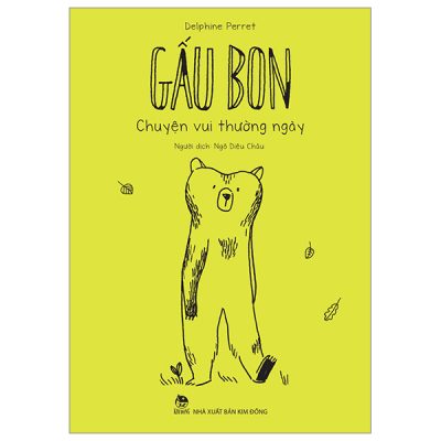 Gấu Bon - Chuyện Vui Thường Ngày - Delphine Perret