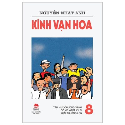 Kính Vạn Hoa - Tập 8 - Tấm Huy Chương Vàng - Cỗ Xe Ngựa Kì Bí - Giải Thưởng Lớn (2022) - Nguyễn Nhật Ánh