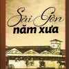Sài Gòn Năm Xưa - Vương Hồng Sển