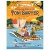 Tác Phẩm Kinh Điển Dành Cho Thiếu Nhi - Những Cuộc Phiêu Lưu Của Tom Sawyer - Mark Twain