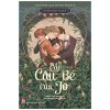 Chuyện Gia Đình March - Các Cậu Bé Của Jo (2022) - Louisa May Alcott