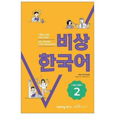 Tiếng Hàn Ứng Dụng - Học Nhanh, Thực Hành Ngay - Sơ Cấp 2 - Kim Mi Sook