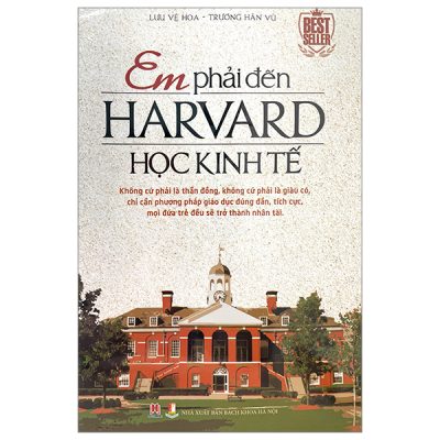 Em Phải Đến Harvard Học Kinh Tế - Lưu Vệ Hoa, Trương Hân Vũ