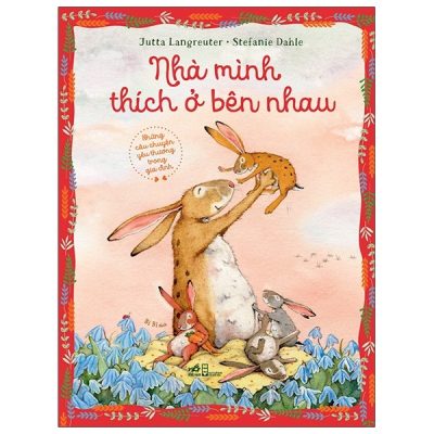Nhà Mình Thích Ở Bên Nhau (2021) - Jutta Langreuter, Stefanie Dahle