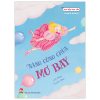 Vun Đắp Tâm Hồn - Mơ Đi Sợ Chi - Nàng Công Chúa Mơ Bay - May, Pea