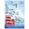 Tủ Sách Biển Đảo Việt Nam - Trong Giông Gió Trường Sa - Những Bút Kí Hay Về Trường Sa - Nhiều Tác Giả