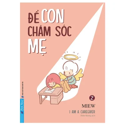 Để Con Chăm Sóc Mẹ – Tập 2 – Miew