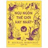 Ngụ Ngôn Thế Giới Hay Nhất - Tập 2 - Michael Morpurgo