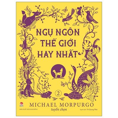 Ngụ Ngôn Thế Giới Hay Nhất - Tập 2 - Michael Morpurgo