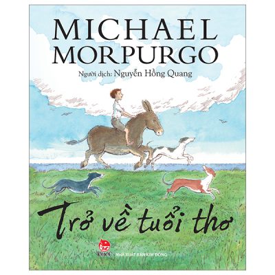 Trở Về Tuổi Thơ - Michael Morpurgo