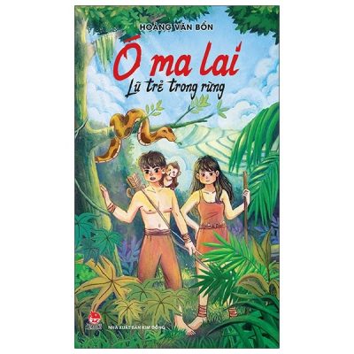 Tủ Sách Vàng - Ó Ma Lai - Lũ Trẻ Trong Rừng (2021) - Hoàng Văn Bổn