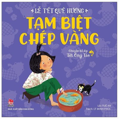 Lễ Tết Quê Hương - Tạm Biệt Chép Vàng - Chuyện Kể Dịp Tết Ông Táo (2021) - Lý Minh Phúc, Tuệ An