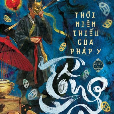 Thời Niên Thiếu Của Pháp Y Tống Từ - Quyển Hạ - Long Huyền Sách