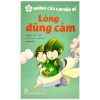 Những Câu Chuyện Về - Lòng Dũng Cảm (2022) - Nhiều Tác Giả