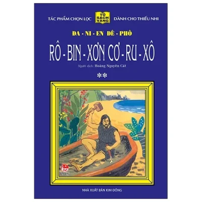 25 Năm Tủ Sách Vàng - Rô - Bin - Sơn Cơ - Ru - Xô - Tập 2 (Bìa Cứng) - Đa Ni En Đê Phô