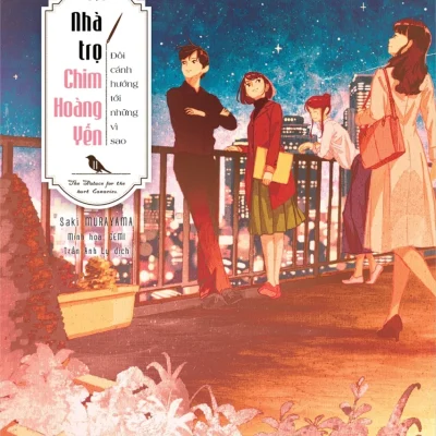 Nhà Trọ Chim Hoàng Yến - Tập 2: Đôi Cánh Hướng Tới Những Vì Sao - Saki Murayama