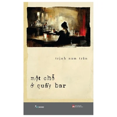Một Chỗ Ở Quầy Bar - Trịnh Nam Trân
