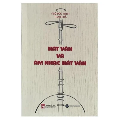 Hát Văn Và Âm Nhạc Hát Văn - Ngô Đức Thịnh, Thanh Hà
