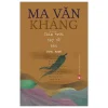 Chim Trời Bay Về Sau Cơn Mưa - Ma Văn Kháng