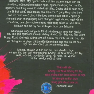 Chàng Trai Nuốt Chửng Vũ Trụ – Trent Dalton