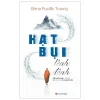 Hạt Bụi Lênh Đênh - Elena Pucillo Truong