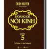 Hoàng đế nội kinh 5 - Chơn Nguyên