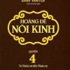 Hoàng đế nội kinh 4 - Chơn Nguyên