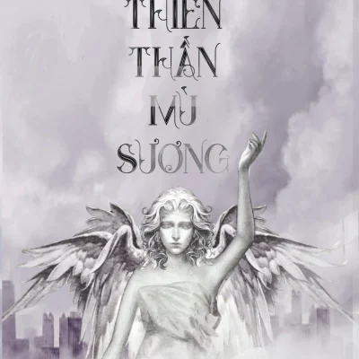 Thiên Thần Mù Sương - Đức Anh