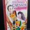 [Phiên Chợ Sách Cũ] Hoa Hồng Giấu Trong Cặp Sách - Tôn Vân Hiểu, Trương Dẫn Mặc 1212