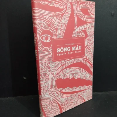 [Phiên Chợ Sách Cũ] Sông Máu – Nguyễn Ngọc Thạch 1212