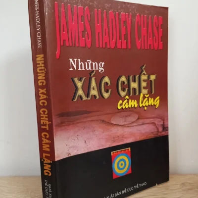 [Phiên Chợ Sách Cũ] Những Xác Chết Câm Lặng – James Hadley Chase 1512