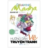Drawing Manga - Học Vẽ Theo Từng Bước - Hướng Dẫn Vẽ Truyện Tranh - Jeannie Lee