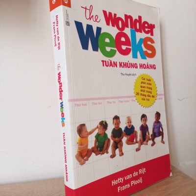[Phiên Chợ Sách Cũ] The Wonder Weeks - Tuần Khủng Hoảng - Hetty Van De Rijt, Frans Plooij 2012