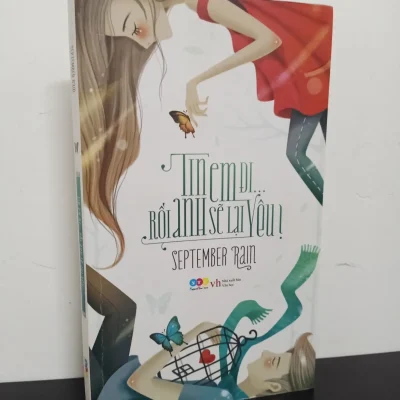 [Phiên Chợ Sách Cũ] Tin Em Đi… Rồi Anh Sẽ Lại Yêu! – September Rain 2412