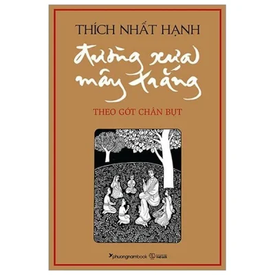Đường Xưa Mây Trắng – Theo Gót Chân Bụt (2024) – Thích Nhất Hạnh