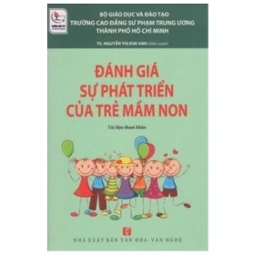 Đánh Giá Sự Phát Triển Của Trẻ Mầm Non – TS Nguyễn Thị Kim Anh