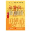 Sức Hấp Dẫn Của Nhà Quản Trị - D. A. Benton