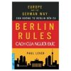Berlin Rules - Cách Của Người Đức - Paul Lever